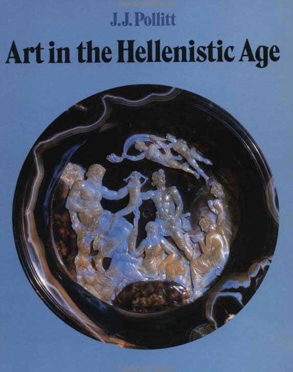 Jerome Jordan Pollitt art in the hellenistic age