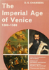 The Imperial Age of Venice 1380-1580 - D.S. Chambers - ISBN 0500330204 / 978-0500330203 / 0-500-33020-4
