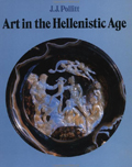 Art in the Hellenistic Age - Jerome Jordan Pollitt - Click for Detailed Info