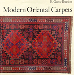 Modern Oriental Carpets by E. Gans-Ruedin