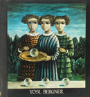 Yosl Bergner - Paintings 1963-68 - אלבום רטרוספקטיבי - יוסל ברגנר - Click for Detailed Info