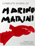 Complete Works of Marino Marini - Herbert Read, Patrick Waldberg, G. Di San Lazzaro