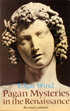 Pagan Mysteries in the Renaissance - Revised edition - Edgar Wind - ISBN 0192812955 / 9780192812957/ 0-19-281295-5
