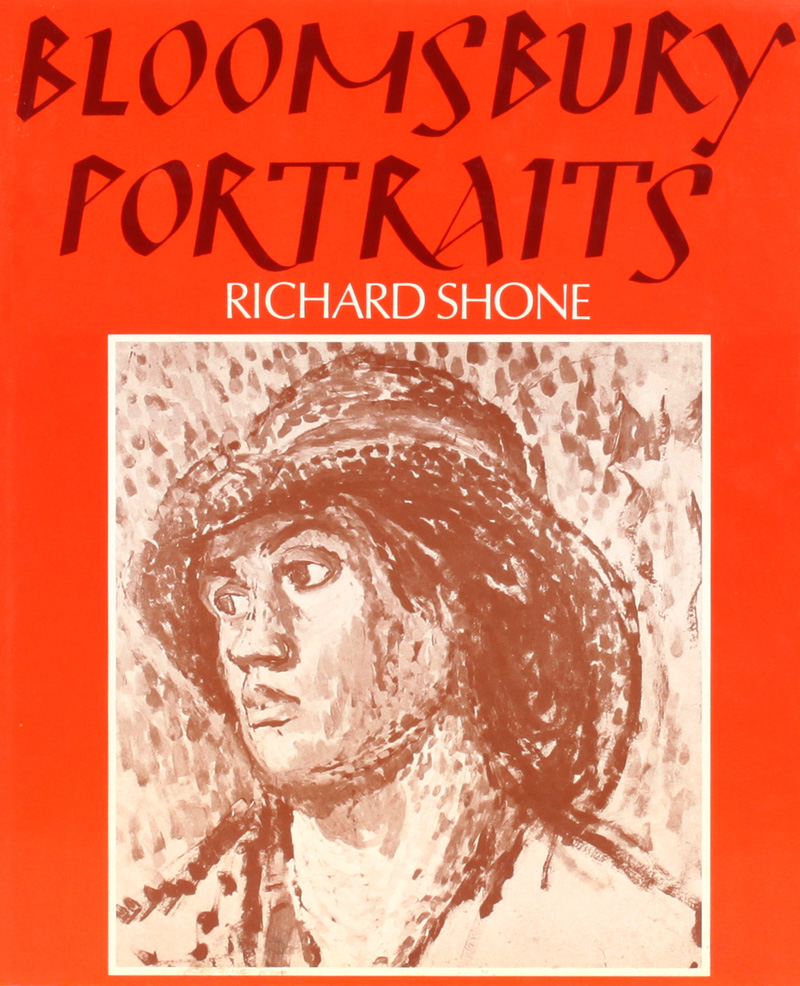 Bloomsbury Portraits - Vanessa Bell, Duncan Grant and their circle - Richard Shone - קבוצת בלומסברי - Back To List of Art Books
